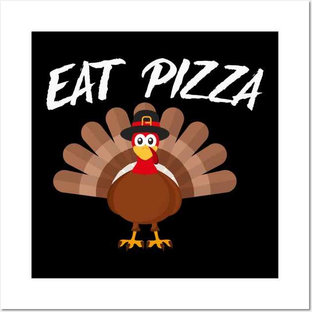 Turkey eat pizza thanksgiving Wall Art by Flipodesigner